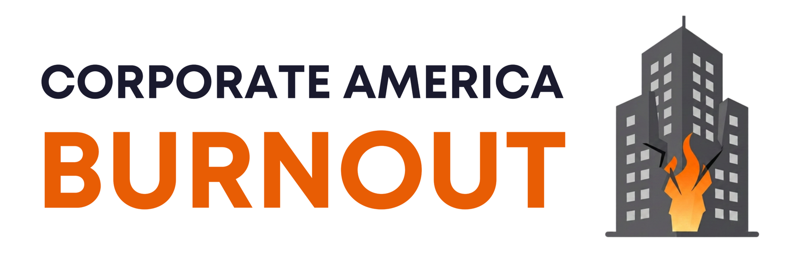 Corporate America Burnout